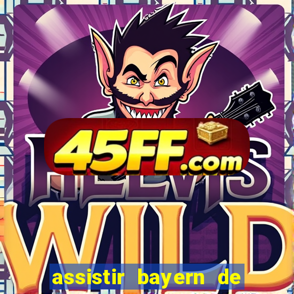 assistir bayern de munique x real madrid futemax